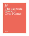 Bók The Monocle Guide to Cosy Homes