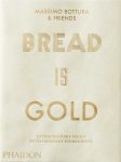 Bók Bread is Gold - Massimo Bottura