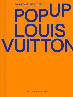Bók Fash. Unfolded, Pop-up Louis Vuitton